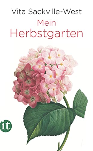Mein Herbstgarten (insel taschenbuch) von Insel Verlag